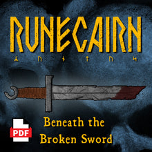 Load image into Gallery viewer, Runecairn: Beneath the Broken Sword (PDF)