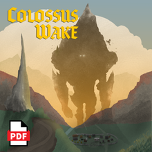 Load image into Gallery viewer, Colossus Wake (PDF)