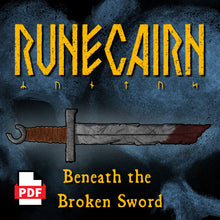 Load image into Gallery viewer, Runecairn: Beneath the Broken Sword (PDF)
